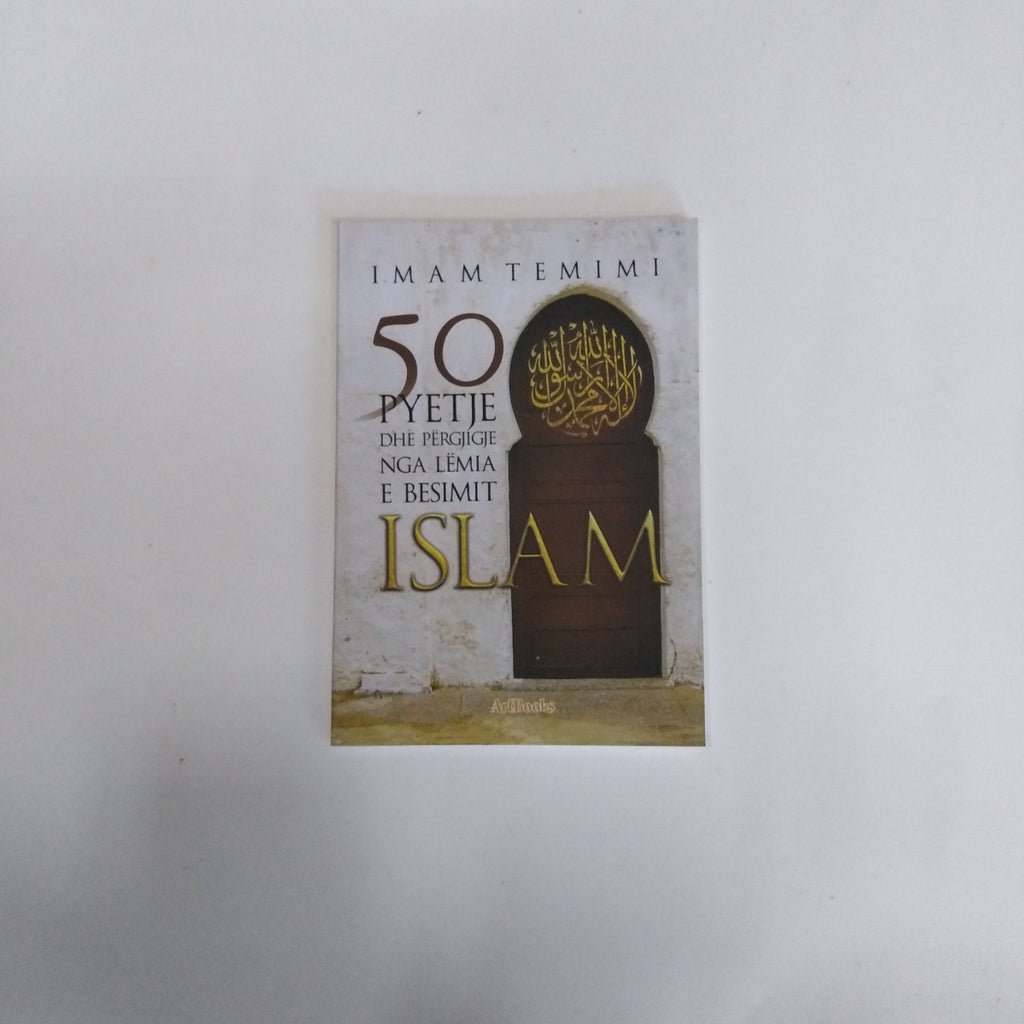 50 Pyetje Dhe Përgjigje Nga Lëmia E Besimit Islam